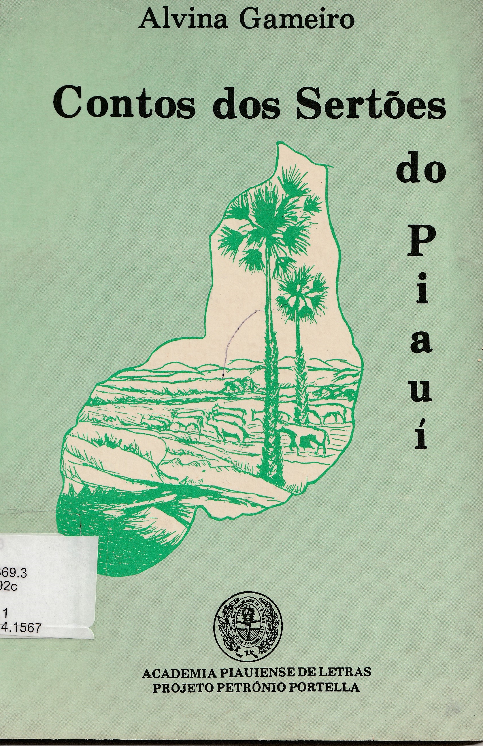 1988: Contos do Sertões do Piauí de Alvina Gameiro.