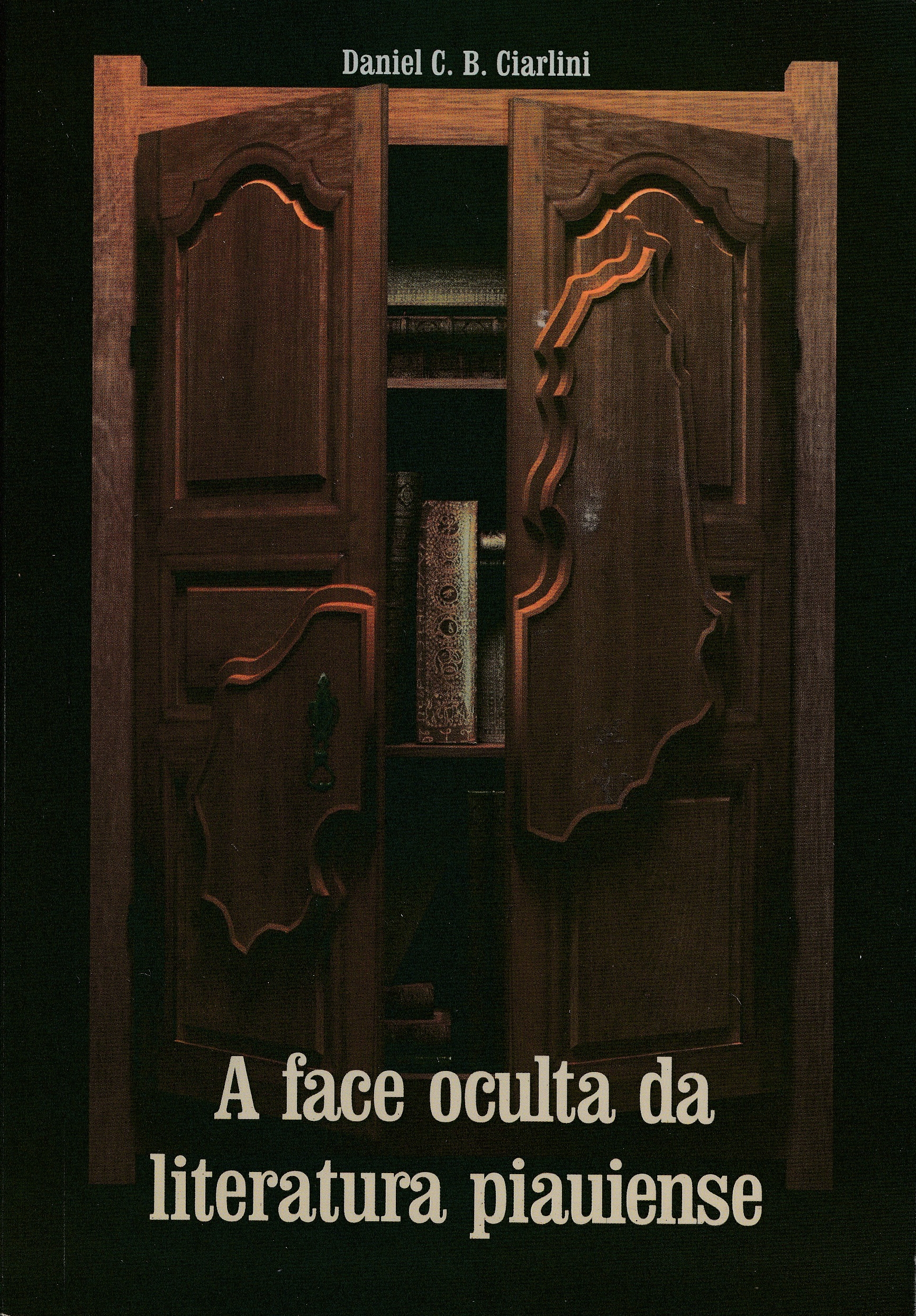 A Face Oculta – Daniel Ciarlini