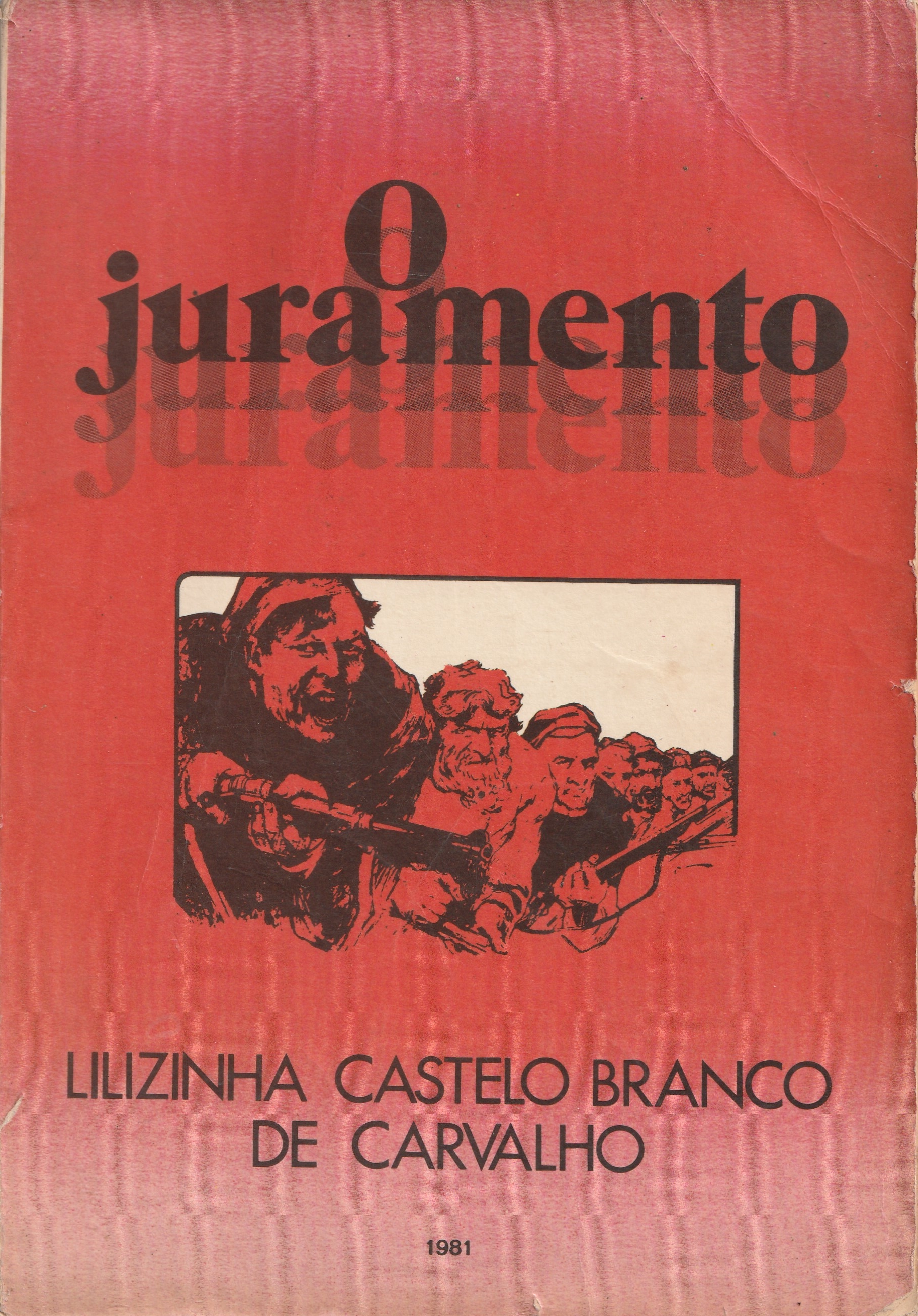 1981: O Juramento de Lilizinha Castelo Branco de Carvalho.